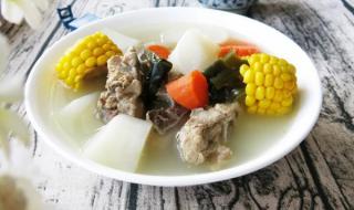 玉米海带排骨汤的家常做法 排骨玉米海带汤